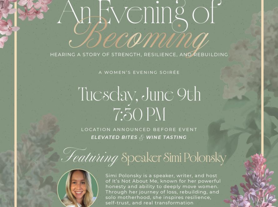 Event invitation poster for a women’s evening: An Evening of Becoming, June 9th at 7:30 PM, with speaker Simi Polonsky, RSVP at YJCEVENTS.com/women.